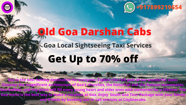 Old Goa Darshan Cabs, Goa Local Sightseeing Taxi,cabsrental.in