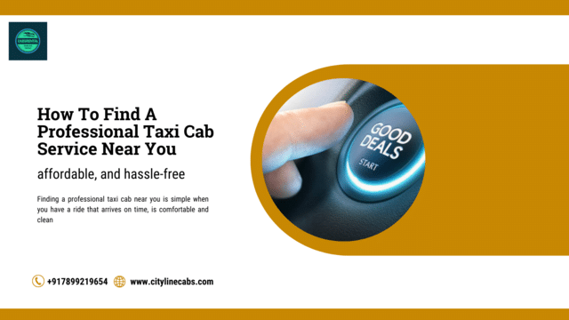 How To Find A Professional Taxi Cab Service Near You.cabsrental.in
