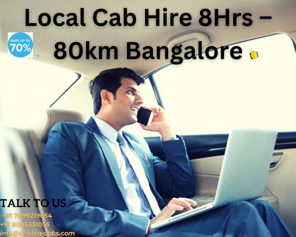 Local Cab Hire 8Hrs – 80km Near Outer Ring Road Bangalore