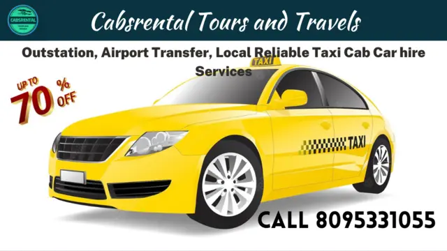 Local Reliable Taxi Cab Car Hire Services Near GKVK Layout