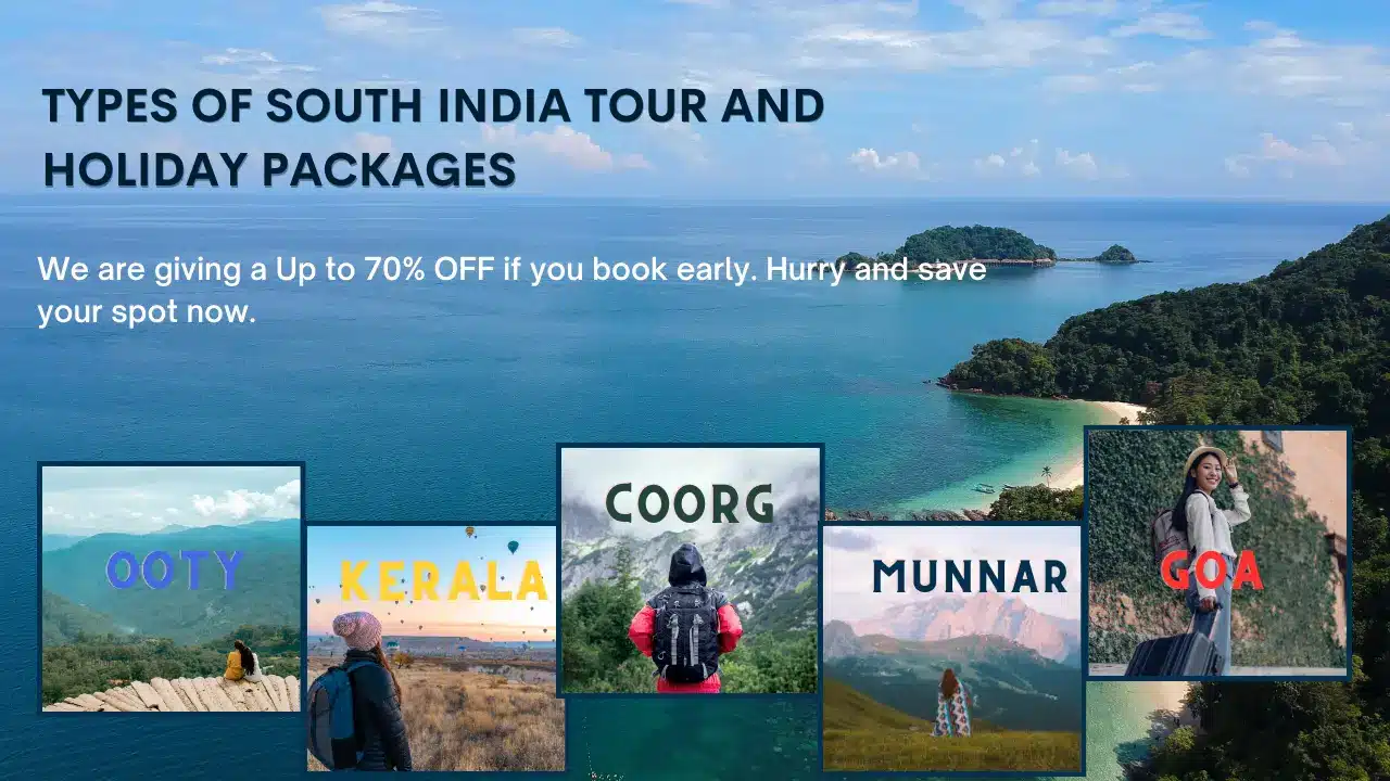 Types of South India Tour and Holiday Packages