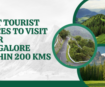 Best Tourist Places to Visit Near Bangalore Within 200 kms