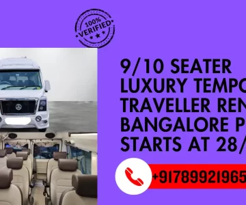 9 seater Luxury tempo traveller Rental Bangalore Price starts at 28 Km