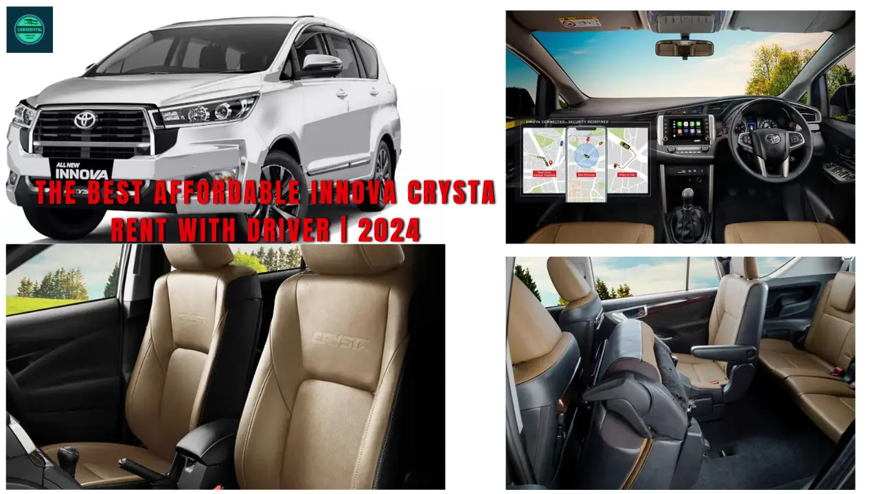 The Best Affordable Innova Crysta Rent With Driver | 2024