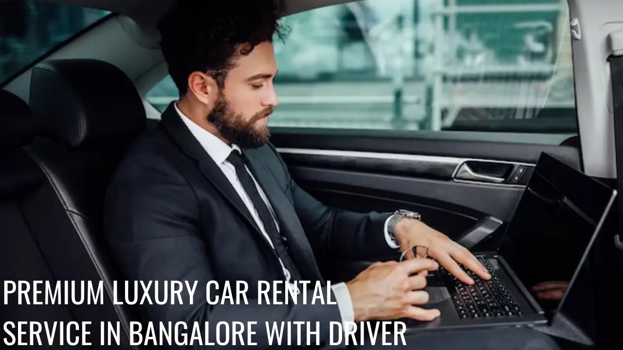 Premium Luxury Car Rental Service in Bangalore with driver