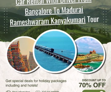 Car Rental With Driver From Bangalore To Madurai Rameshwaram Kanyakumari Tour