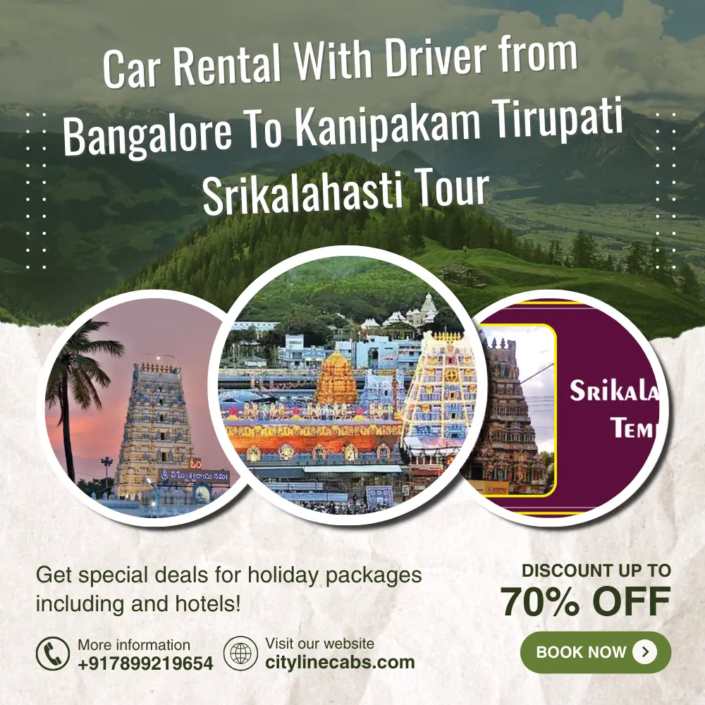 Car Rental With Driver from Bangalore To Kanipakam Tirupati Srikalahasti